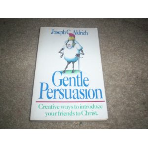 Image for Gentle Persuasion: Creative Ways to Introduce Your Friends to Christ