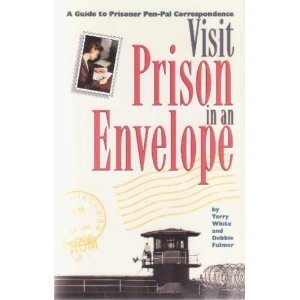 Image for Visit Prison in an Envelope: A Guide to Prisoner Pen-pal Correspondence