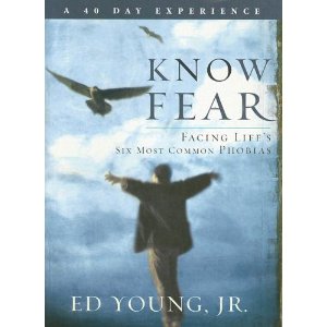 Image for Know Fear: Facing Life's Six Most Common Phobias