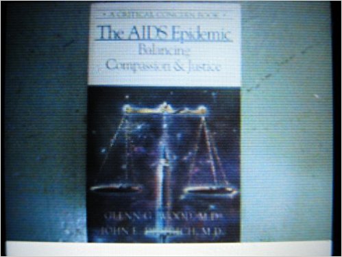 Image for The AIDS Epidemic: Balancing Compassion & Justice