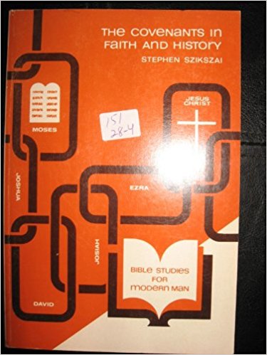 Image for The Covenants in Faith and History