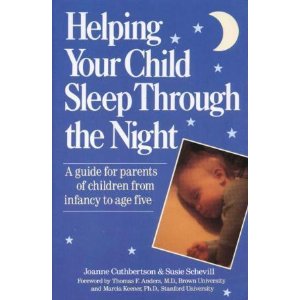 Image for Helping Your Child Sleep Through the Night: A Guide for Parents of Children from Infancy to Age Five