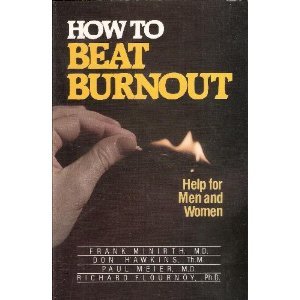 Image for How to Beat Burnout: Help for Men and Women