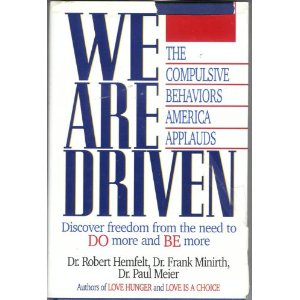 Image for We are Driven: The Compulsive Behaviors America Applauds