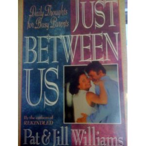 Image for Just Between Us: Daily Thoughts for Busy Parents