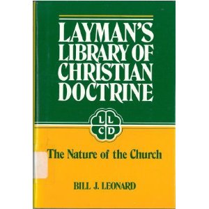 Image for Layman's Library of Christian Doctrine: The Nature the Church