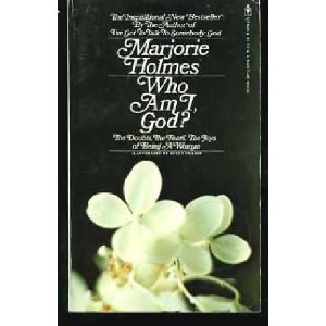 Image for Who am I, God? The Doubts, The Fears, The Joys of Being a Woman
