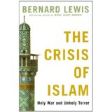 Image for The Crisis Of Islam: Holy War Unholy Terror