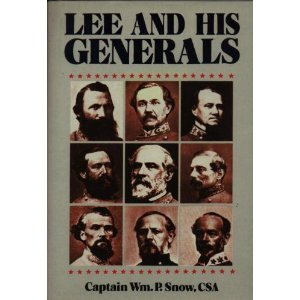 Image for Lee and His Generals: Profiles of Robert E. Lee and Seventeen Other Generals of the Confederacy
