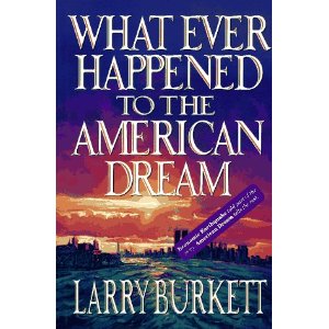 Image for What Ever Happened to the American Dream