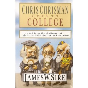 Image for Chris Chrisman Geos to College ..... And Faces the Challenges of Relativism, Individualism and Pluralism