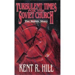 Image for Turbulent Times for the Soviet Church: The Inside Story