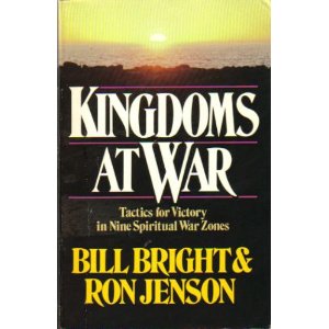 Image for Kingdoms at War: Tactics for Victory in Nine Spiritual War Zones