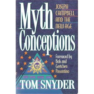 Image for Myth Conception: Joseph Campbell and the New Age