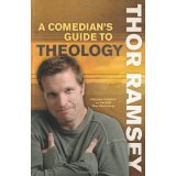 Image for A Comedian's Guide to Theology: Featured Comedian on the Best-Selling DVD Thou Shalt Laugh