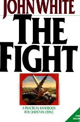 Image for The Fight: A Practical Handbook for Christian Living