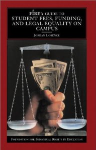 Image for Fire's Guide to Student Fees, Funding, and Legal Equality on Campus