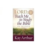Image for Lord, Teach Me To Study the Bible in 28 Days
