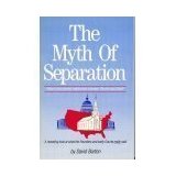 Image for The Myth of Separation: What Is the Correct Relationship Between Church and State?