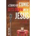 Image for A Stand-Up Comic Sits Down with Jesus: A Devotional?