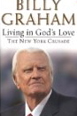 Image for Living In Gods Love: The New York Crusade