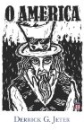 Image for O America!: A Manifesto on Liberty