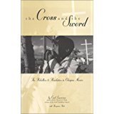 Image for The Cross and the Sword, The Rebellion and Revolution in Chiapas, Mexico