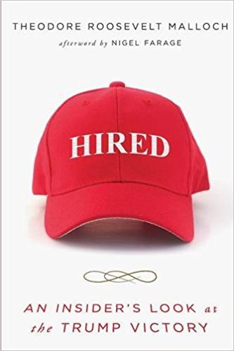Image for Hired: An Insider's Look at the Trump Victory