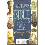 Image for Nelson's Illustrated Encyclopedia of Bible Facts, Volume 1: The Land and the People