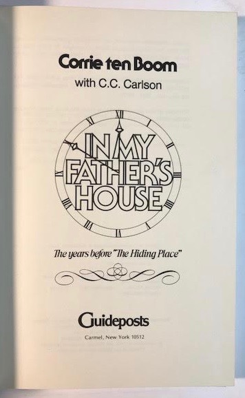 Image for In My Father's House: The Years Before "The Hiding Place