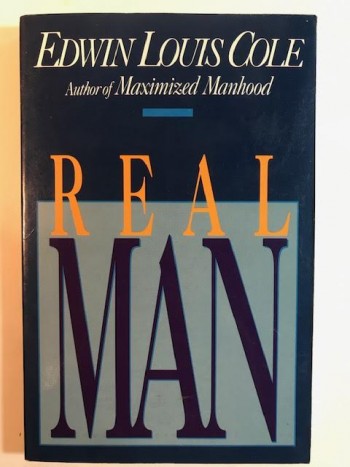 Maximized Manhood - A Guide to Family Survival by Cole, Edwin Louis: Good  Paperback (1982) First Edition.