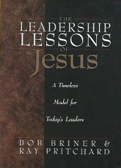 Image for The Leadership Lessons of Jesus: A Timeless Model for Today's Leaders