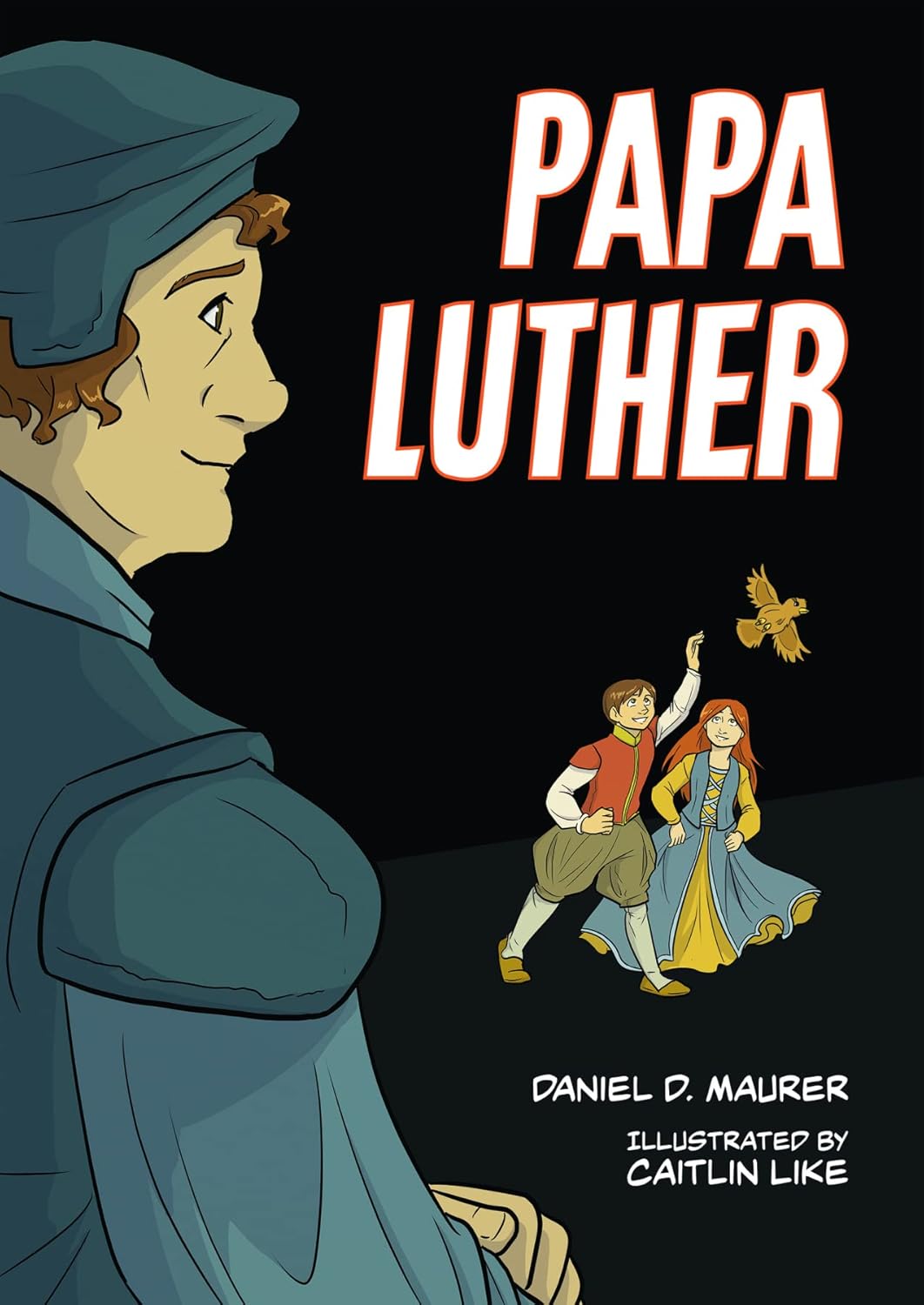 Papa Luther: A Graphic Novel