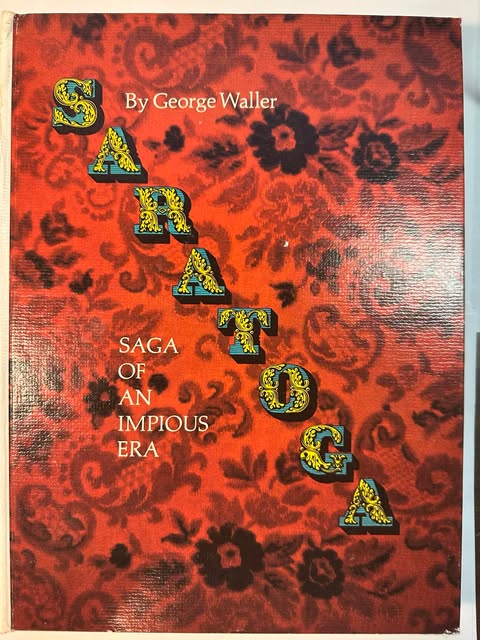 Saratoga Saga of an Impious Era