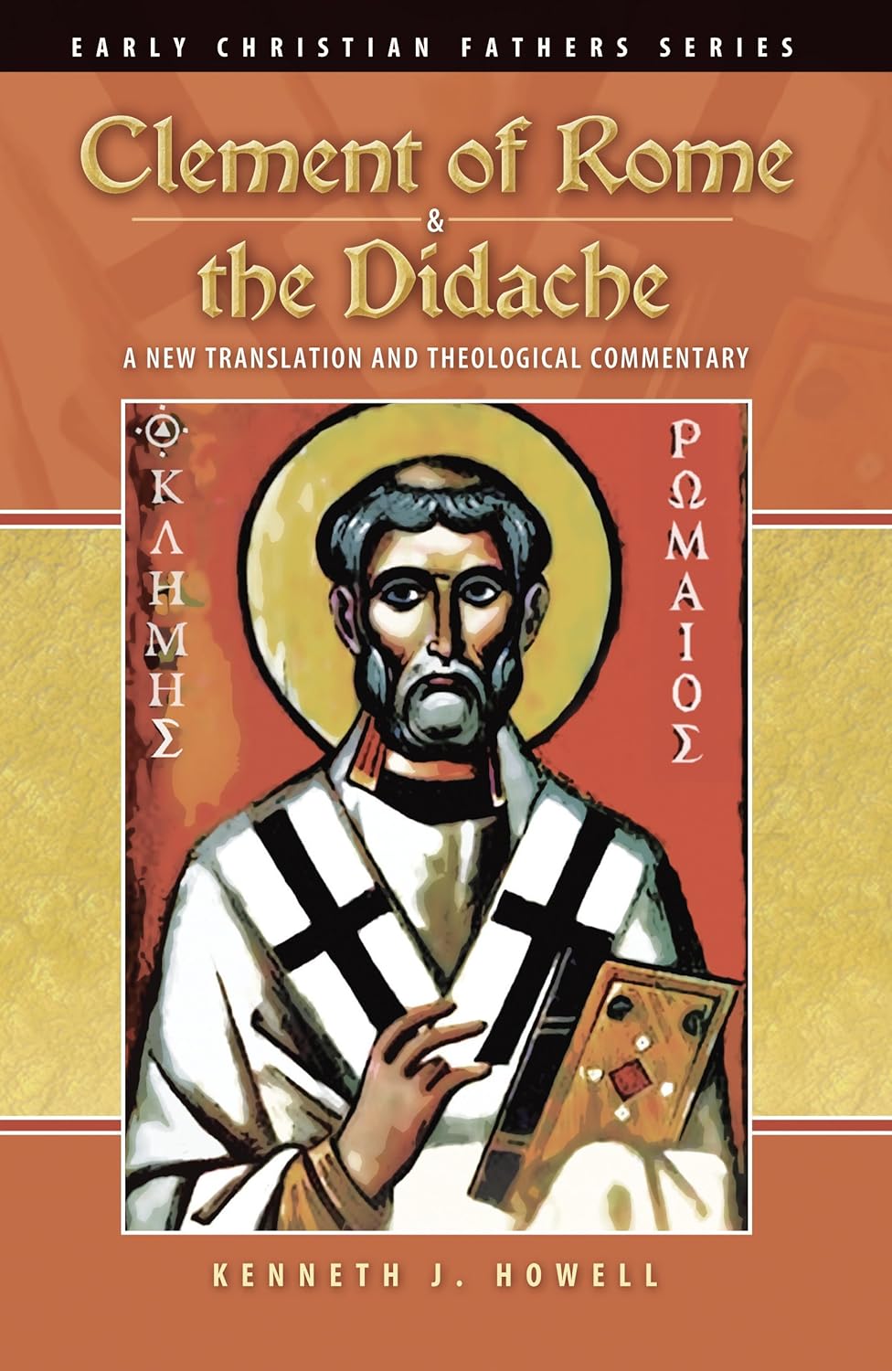 Clement of Rome and the Didache (Early Christian Fathers)
