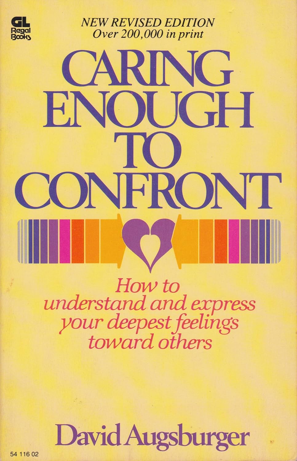 Caring Enough to Confront:How to Understand and Express Your Deepest Feelings Toward Others