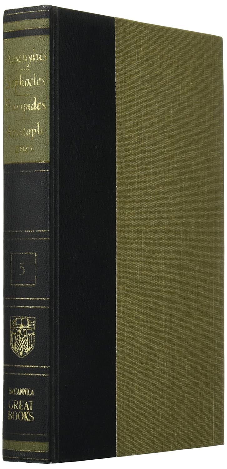 Great Books of The Western World: VOLUME 5 - Aeschylus / Sophocles / Euripides / Aristophanes