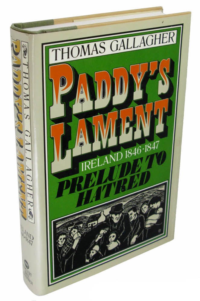 Paddy's Lament: Ireland 1846-47
