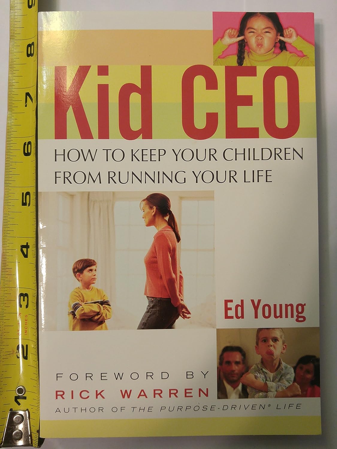 Kid CEO: How to Keep Your Children from Running Your Life