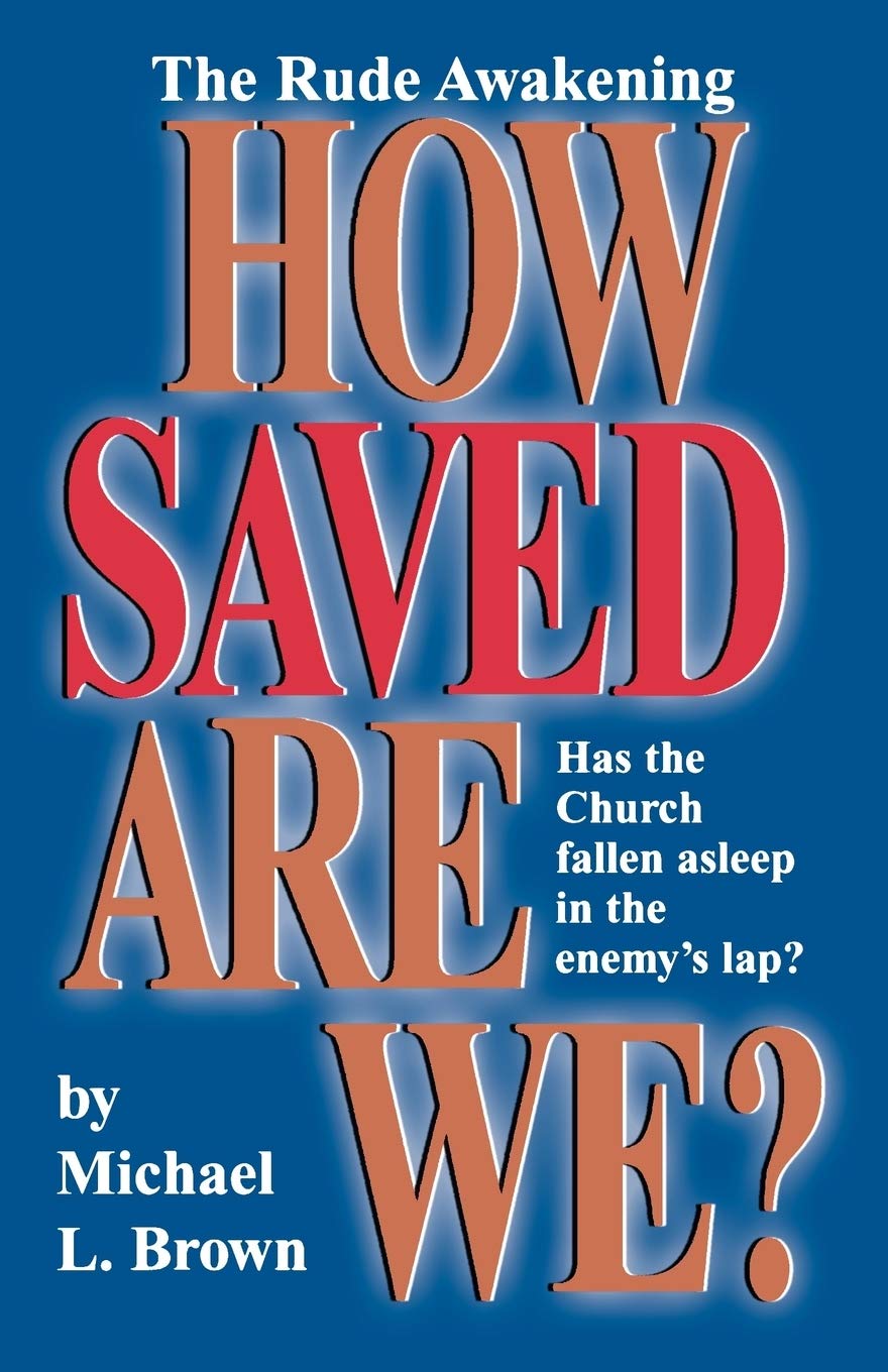 How Saved Are We: Has the Church Fallen Asleep in the Enemy's Lap