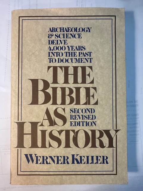 The Bible As History; 2nd Revised Edition
