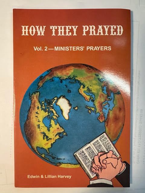 How They Prayed Vol 2 Ministers' Prayers