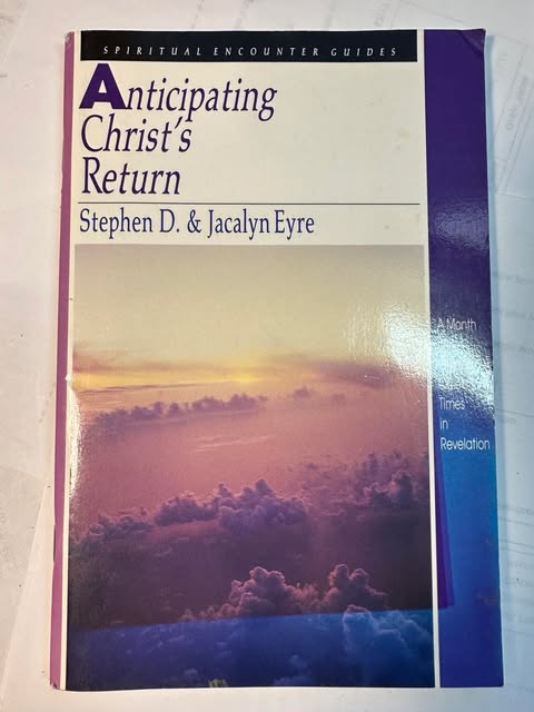 Anticipating Christ's Return (Spiritual Encounter Guides)