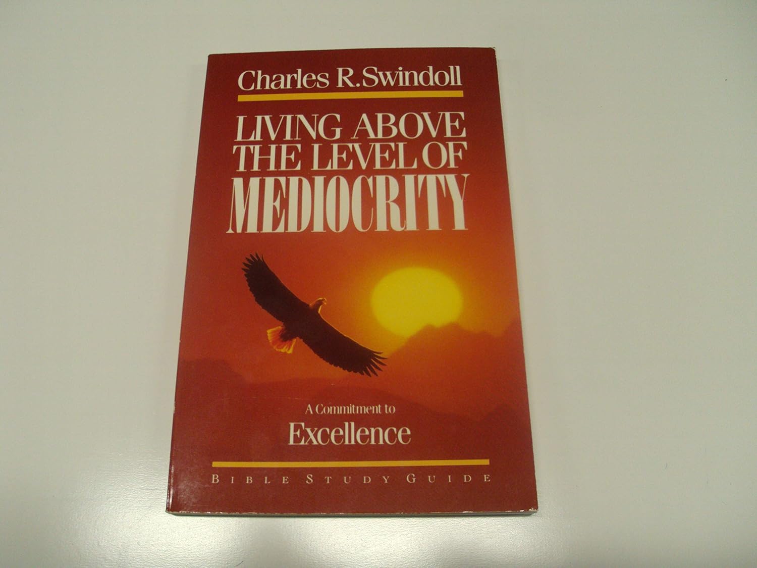 Living Above the Level of Mediocrity: A Commitment to Excelllence
