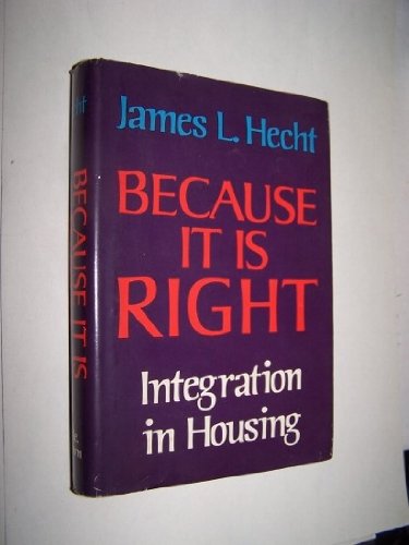 Because it is right;: Integration in housing