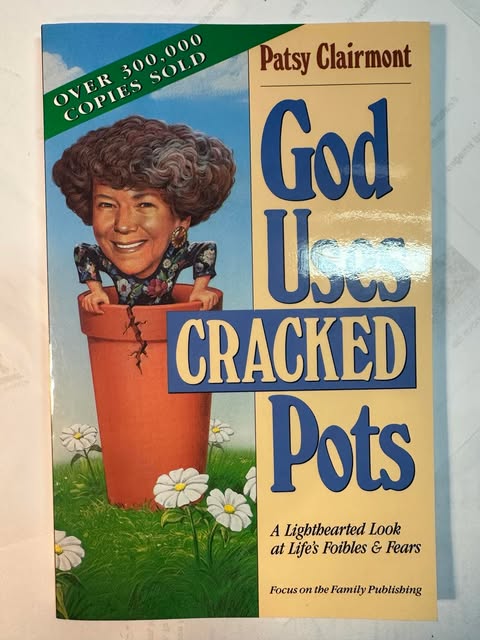 God Uses Cracked Pots