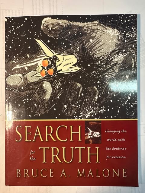 Search for the Truth: Changing the World with the Evidence for Creation