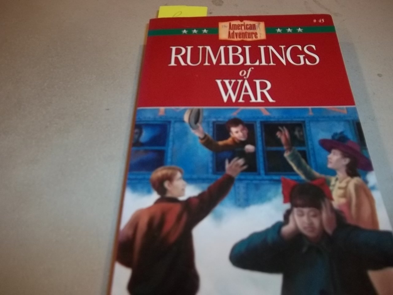 Rumblings of War (The American Adventure Series)