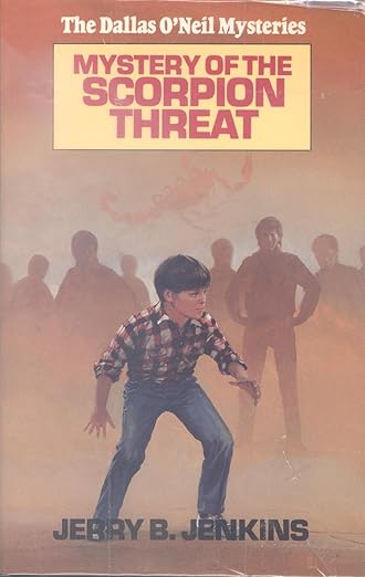Mystery of the Scorpion Threat (Dallas O'neil Mysteries)