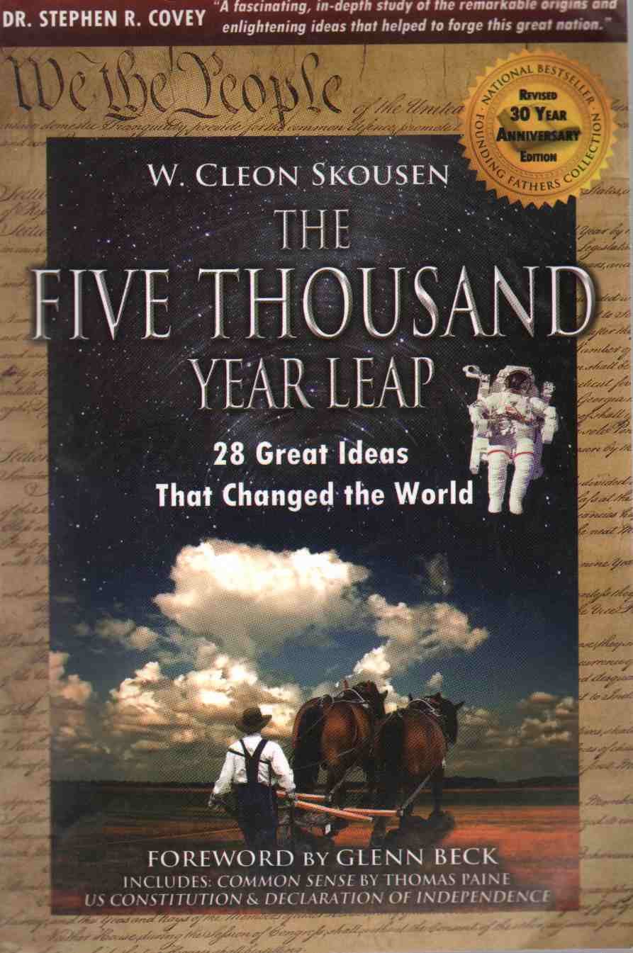The Five Thousand Year Leap: 28 Great Ideas That Changed the World (Revised 30 Year Anniversary Edition)